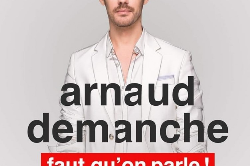 Humoriste star du confinement et de la matinale d'RMC, Arnaud Demanche au théâtre d'Auch ce vendredi soir